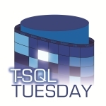 TSQL Tuesday #130